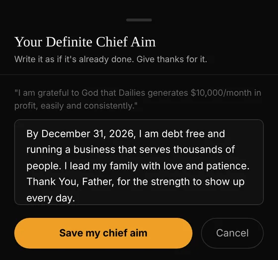 Writing your Definite Chief Aim in Dailies.